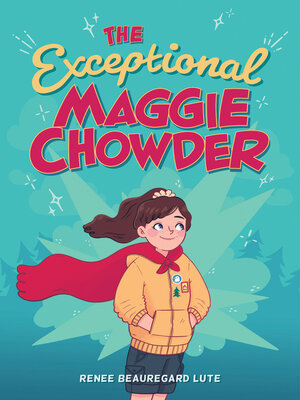 cover image of The Exceptional Maggie Chowder